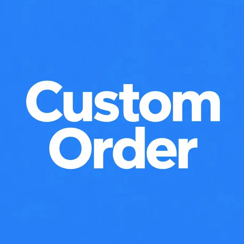 Custom Order and Pay the Difference